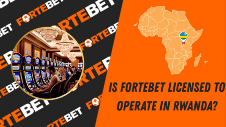 Is ForteBet licensed to operate in Rwanda?