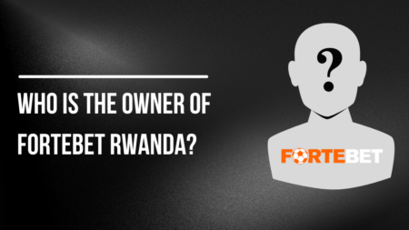 Who is the owner of ForteBet Rwanda?