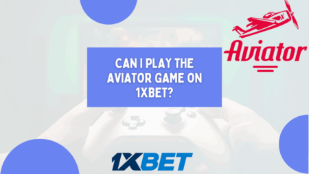 Can I Play the Aviator Game on 1xbet?