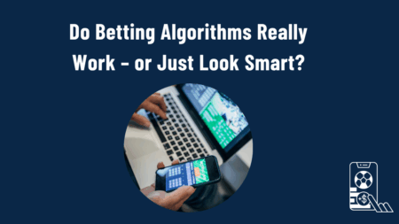 Do Betting Algorithms Really Work – or Just Look Smart?