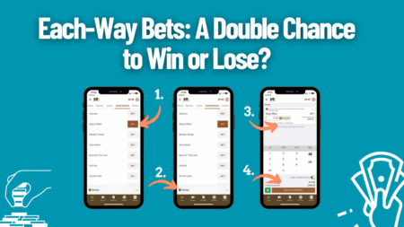 Each-Way Bets: A Double Chance to Win or Lose?