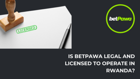 Is Betpawa legal and licensed to operate in Rwanda?