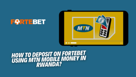 How to deposit on Fortebet using MTN Mobile Money in Rwanda?