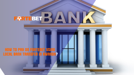 How to pay on Fortebet using local bank transfer in Rwanda?